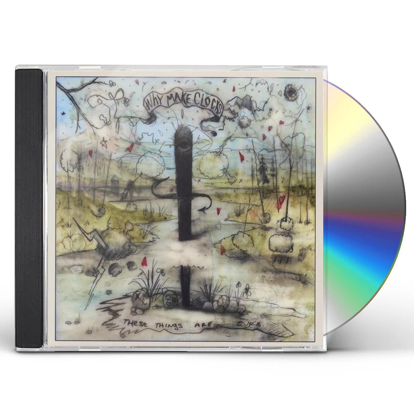 Why Make Clocks THESE THINGS ARE OURS CD
