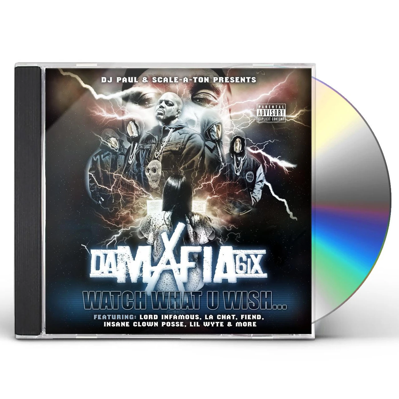 Da Mafia 6ix WATCH WHAT U WISH CD