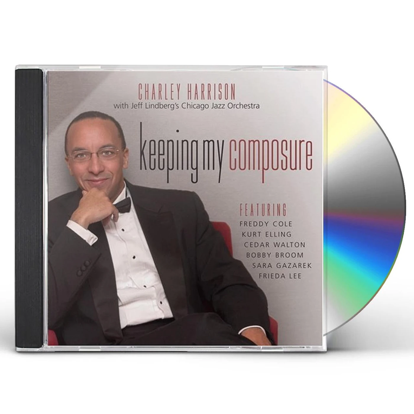 Charley Harrison KEEPING MY COMPOSURE CD