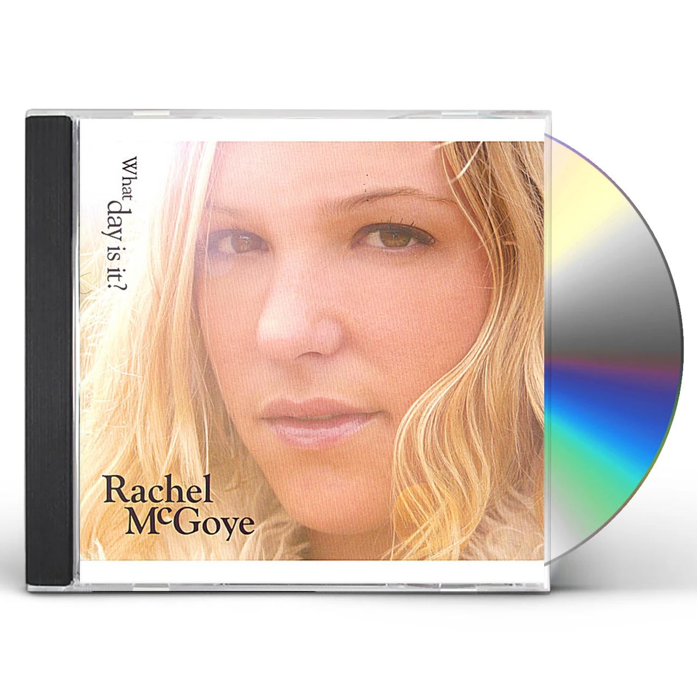 Rachel McGoye WHAT DAY IS IT? CD