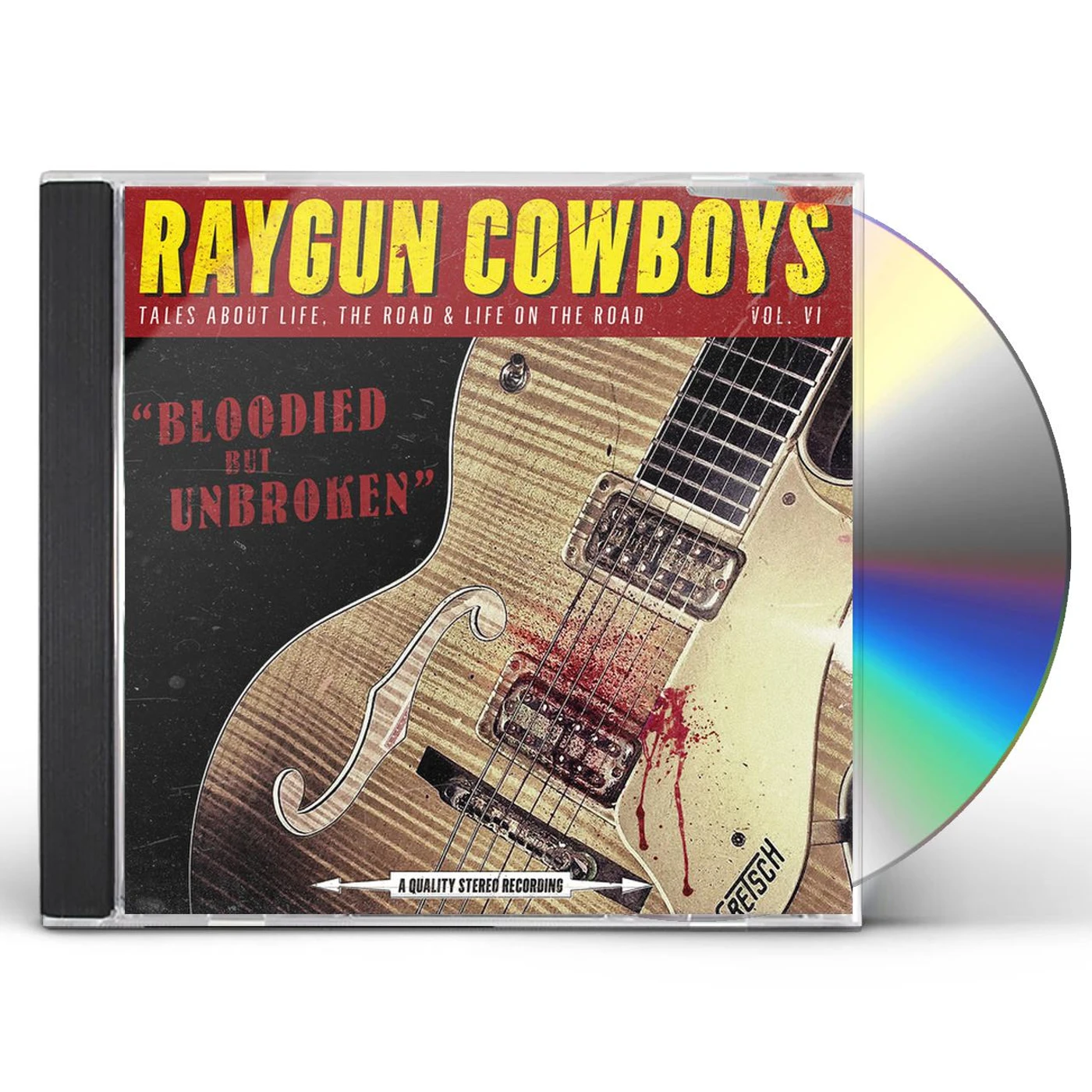 Raygun Cowboys BLOODIED BUT UNBROKEN CD