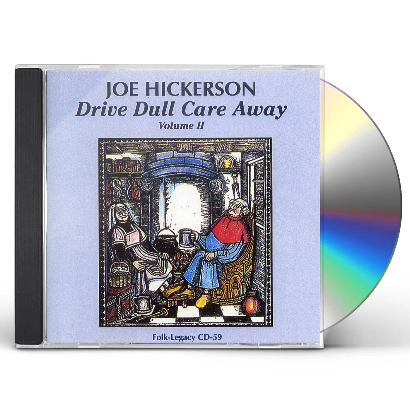 Joe Hickerson DRIVE DULL CARE AWAY 2 CD