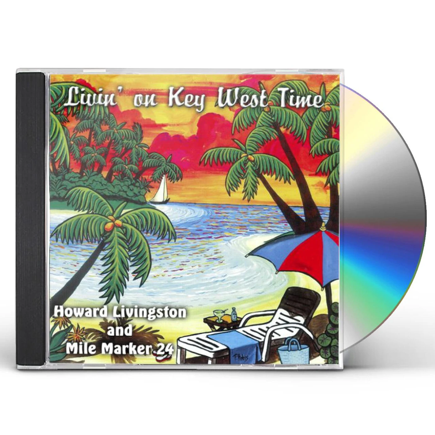 Howard Livingston & Mile Marker 24 LIVING ON KEY WEST TIME CD