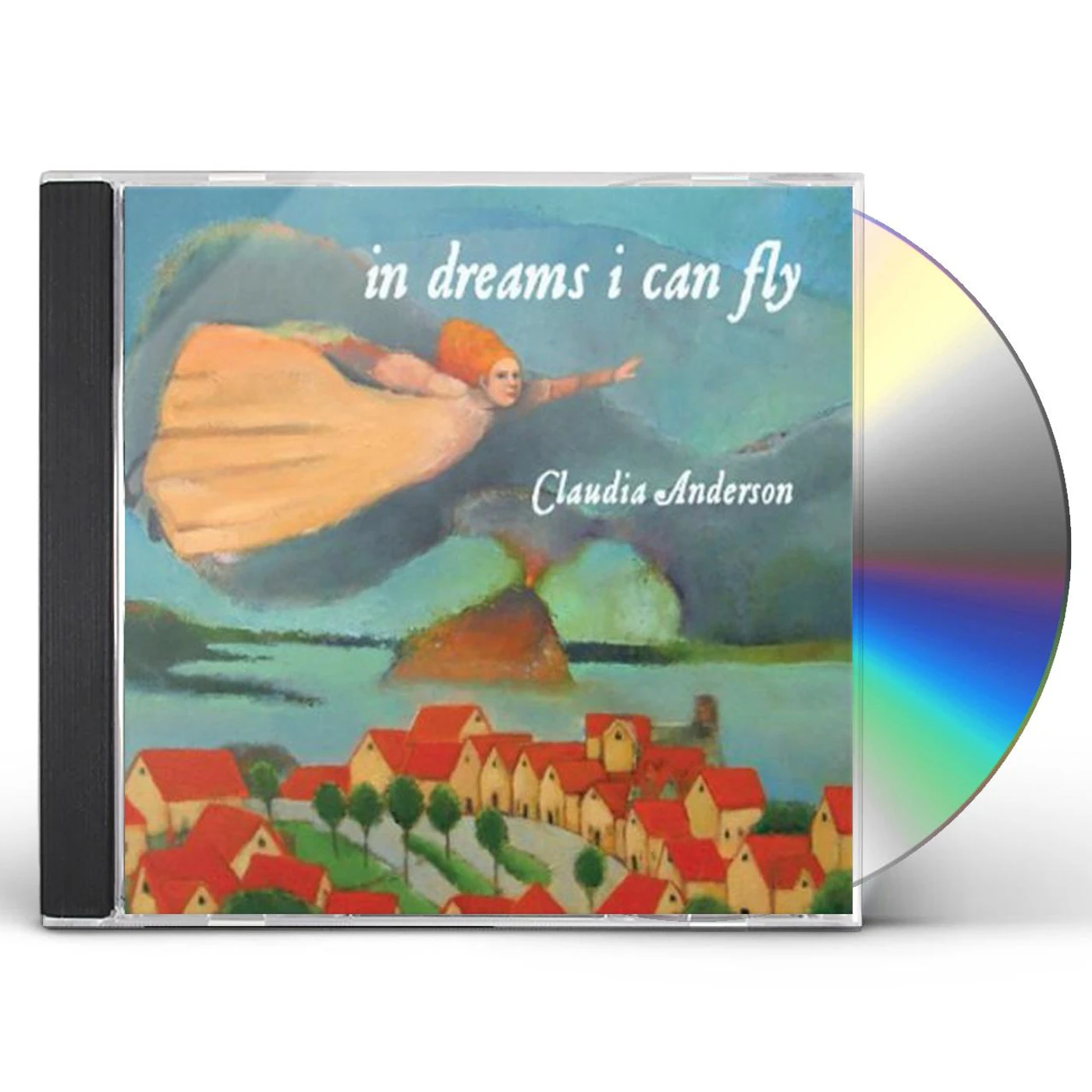 Claudia Anderson IN DREAMS I CAN FLY CD