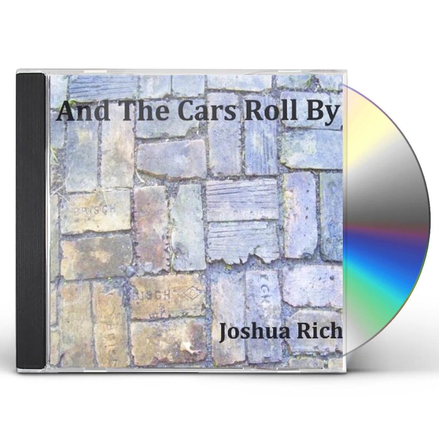 Joshua Rich AND THE CARS ROLL BY CD