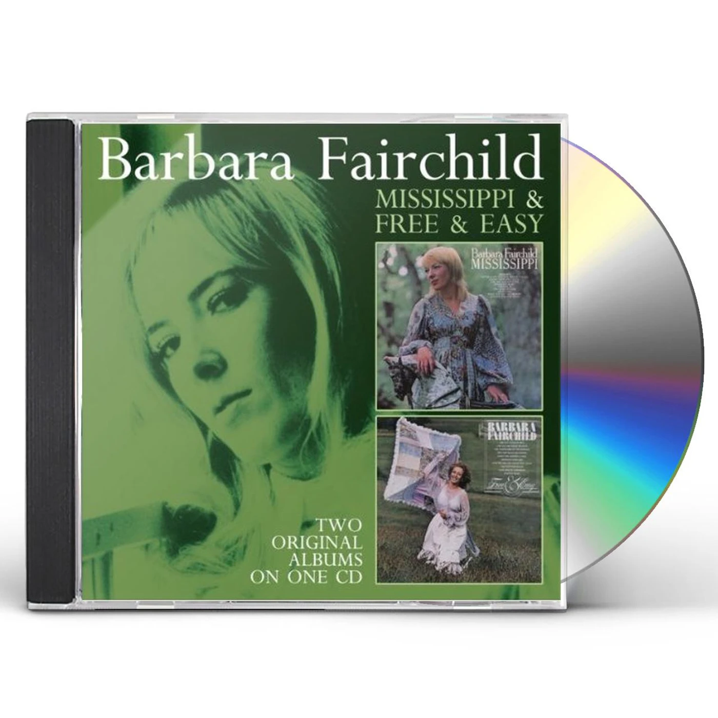 Barbara Fairchild MISSISSIPPI/FREE & EASY (2 ON 1) CD