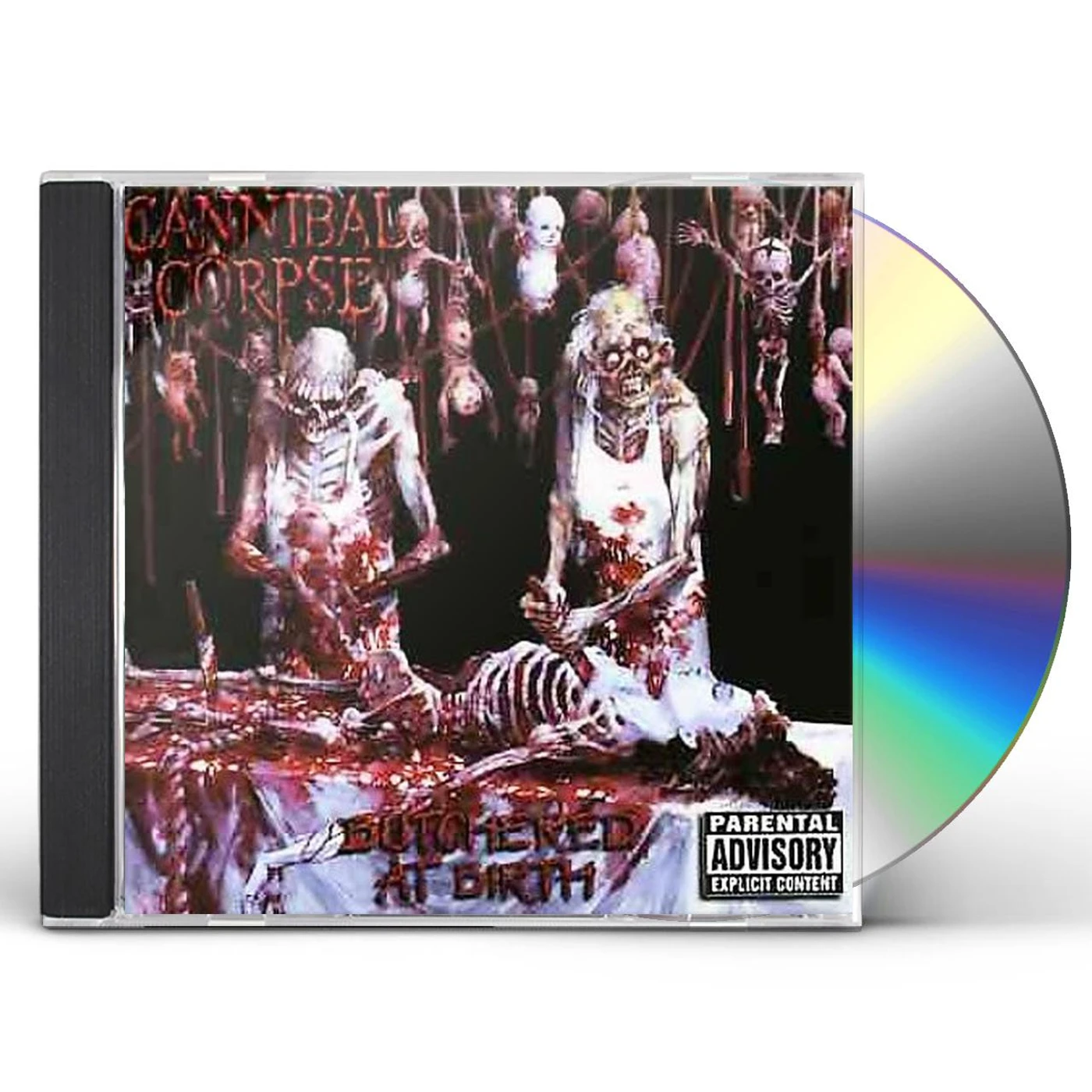 Cannibal Corpse BUTCHERED AT BIRTH CD
