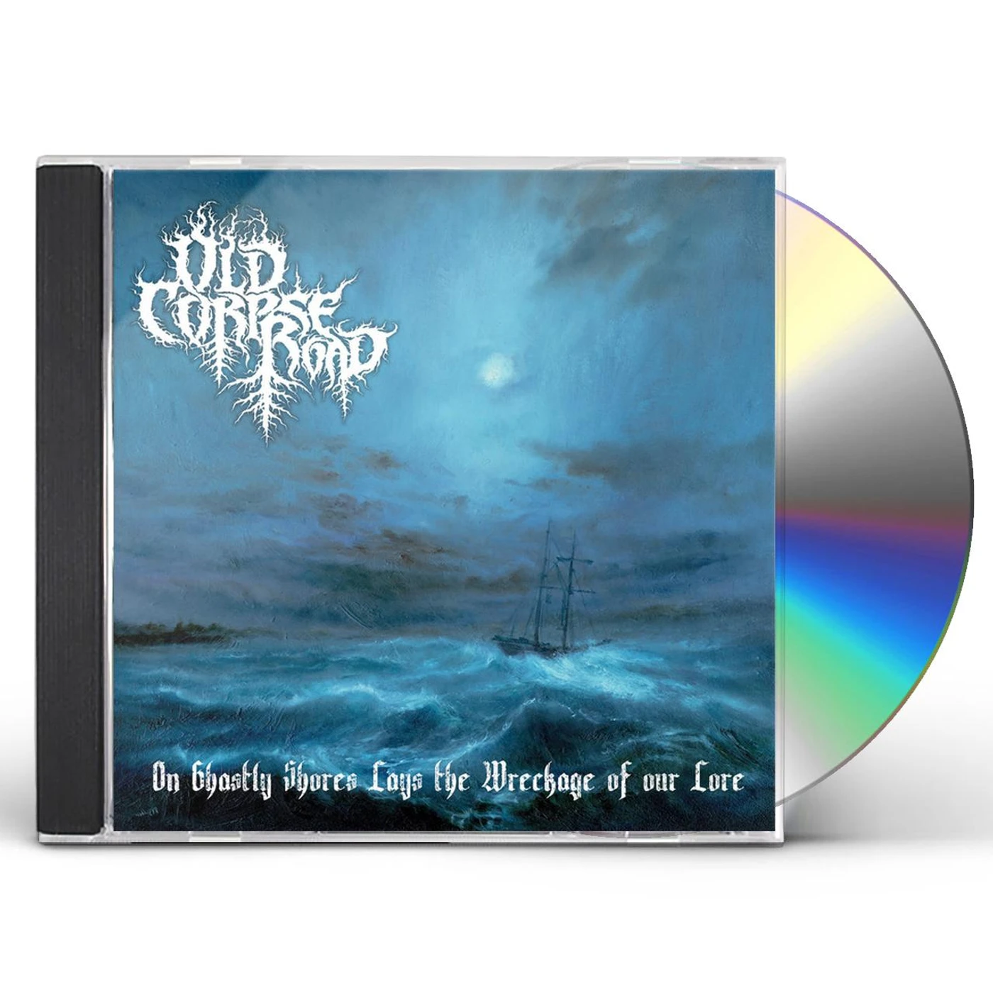 Old Corpse Road On Ghastly Shores Lays The Wreckage Of Our Lore CD