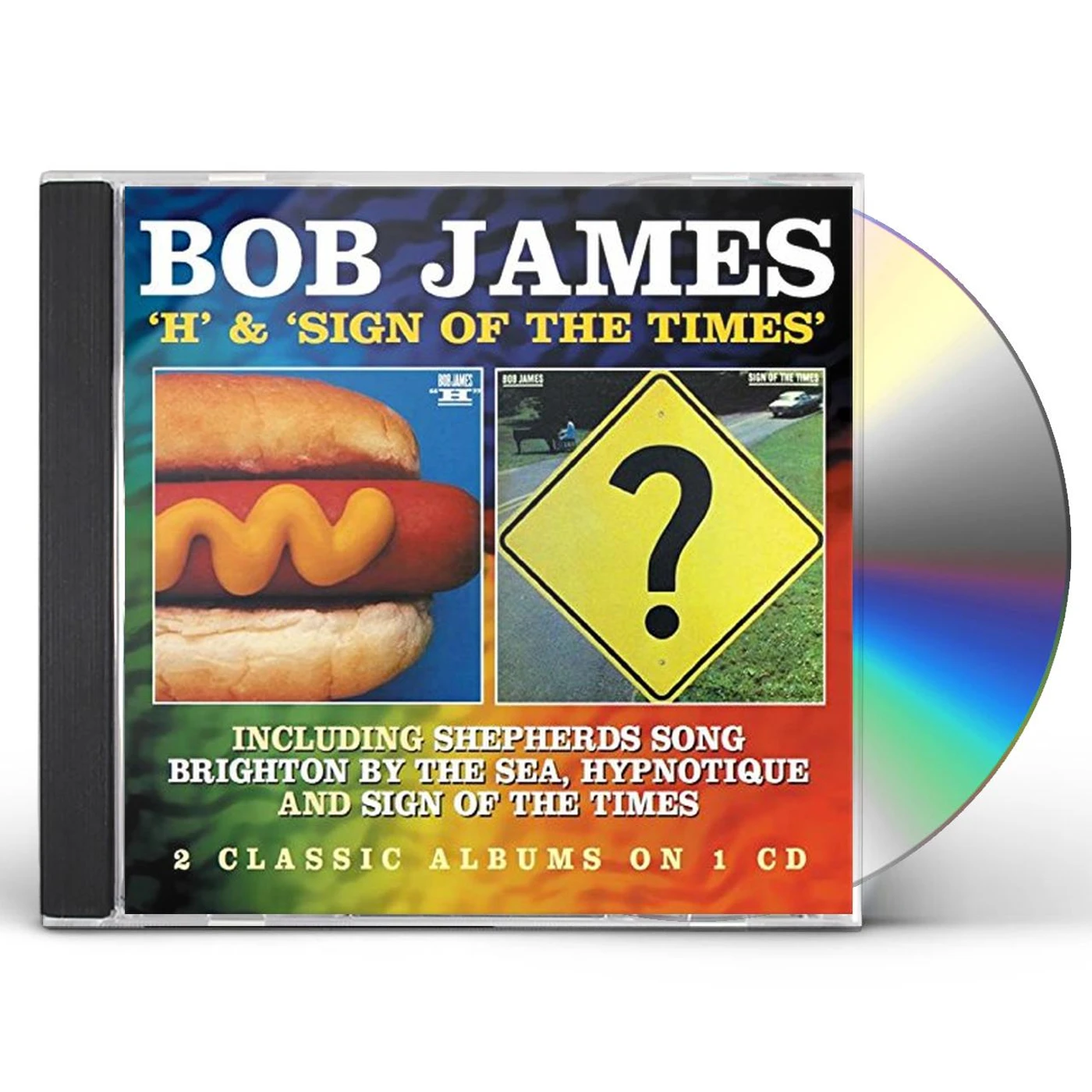 Bob James H/SIGN OF THE TIMES CD