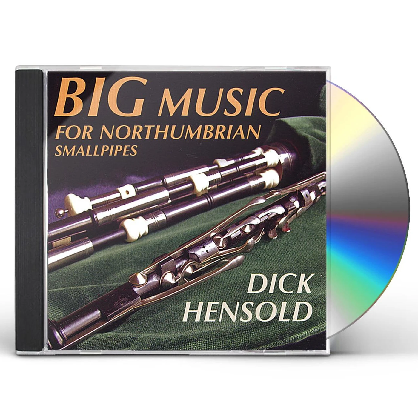 Dick Hensold BIG MUSIC FOR NORTHUMBRIAN SMALLPIPES CD