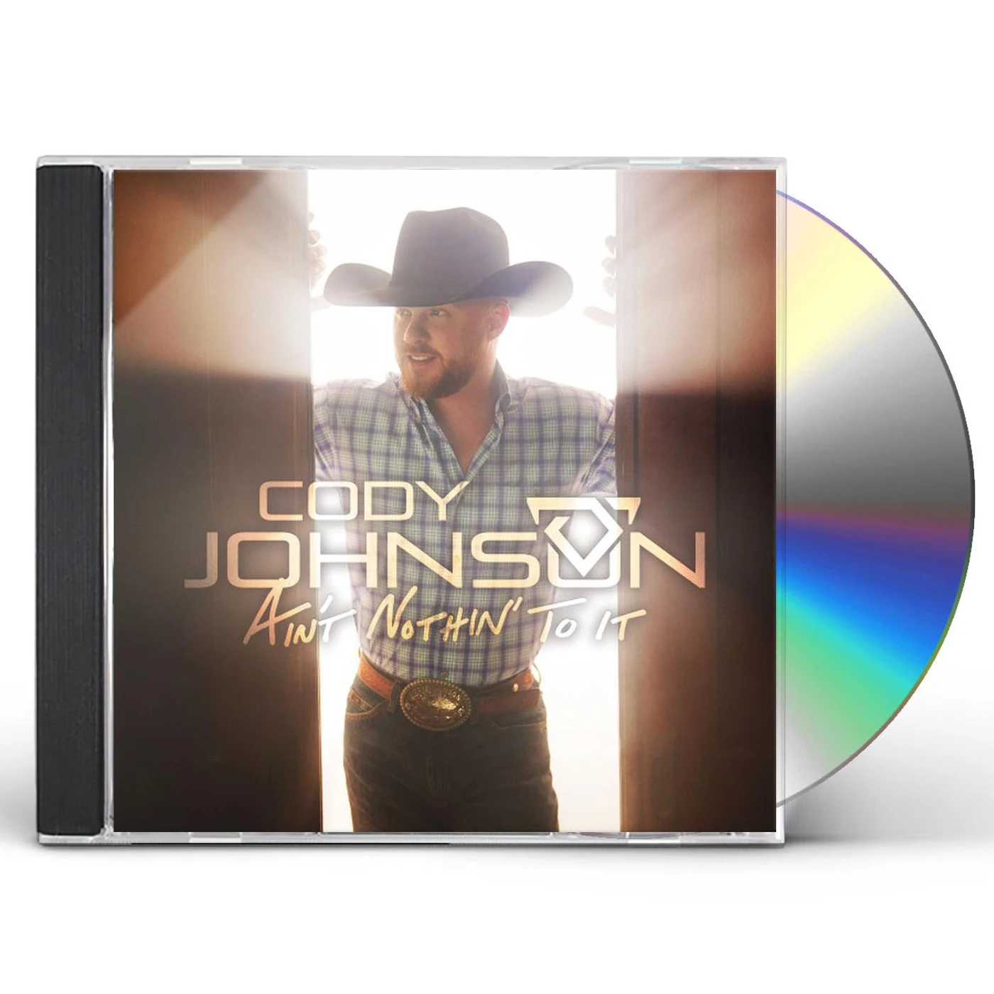 Cody Johnson AIN'T NOTHIN TO IT CD