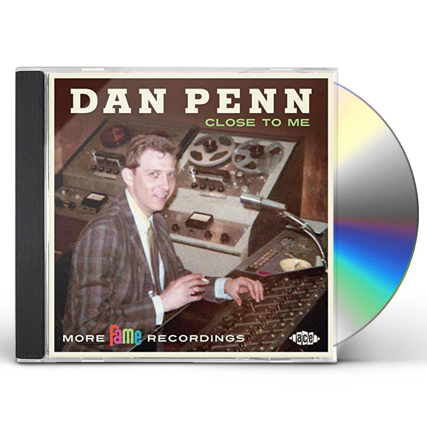 Dan Penn CLOSE TO ME: MORE FAME RECORDINGS CD