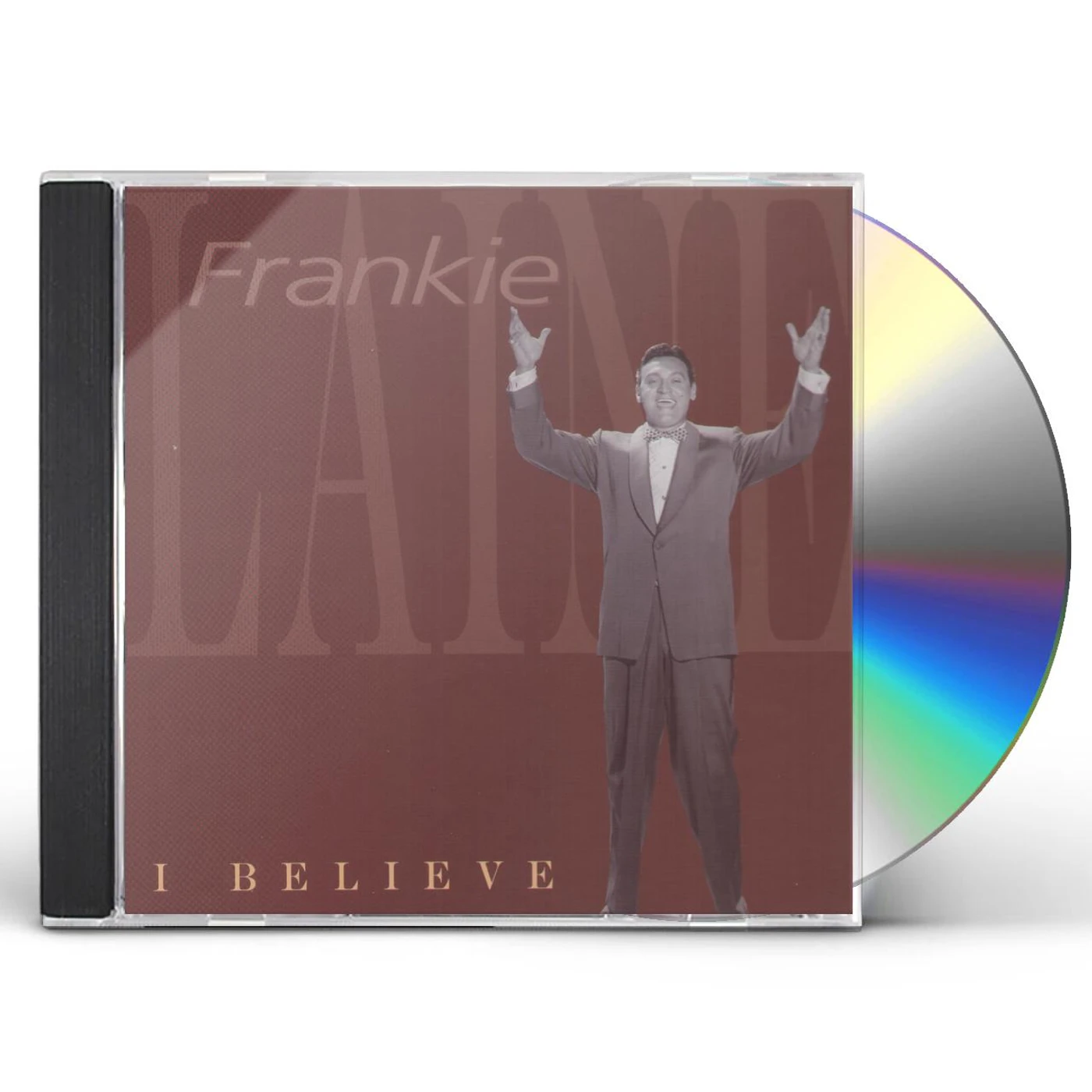 Frankie Laine I BELIEVE CD