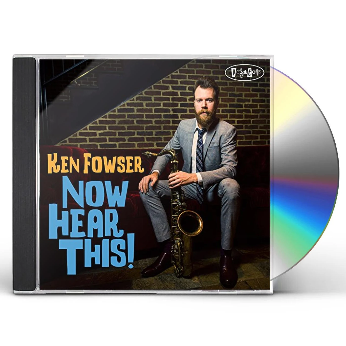 Ken Fowser NOW HEAR THIS CD
