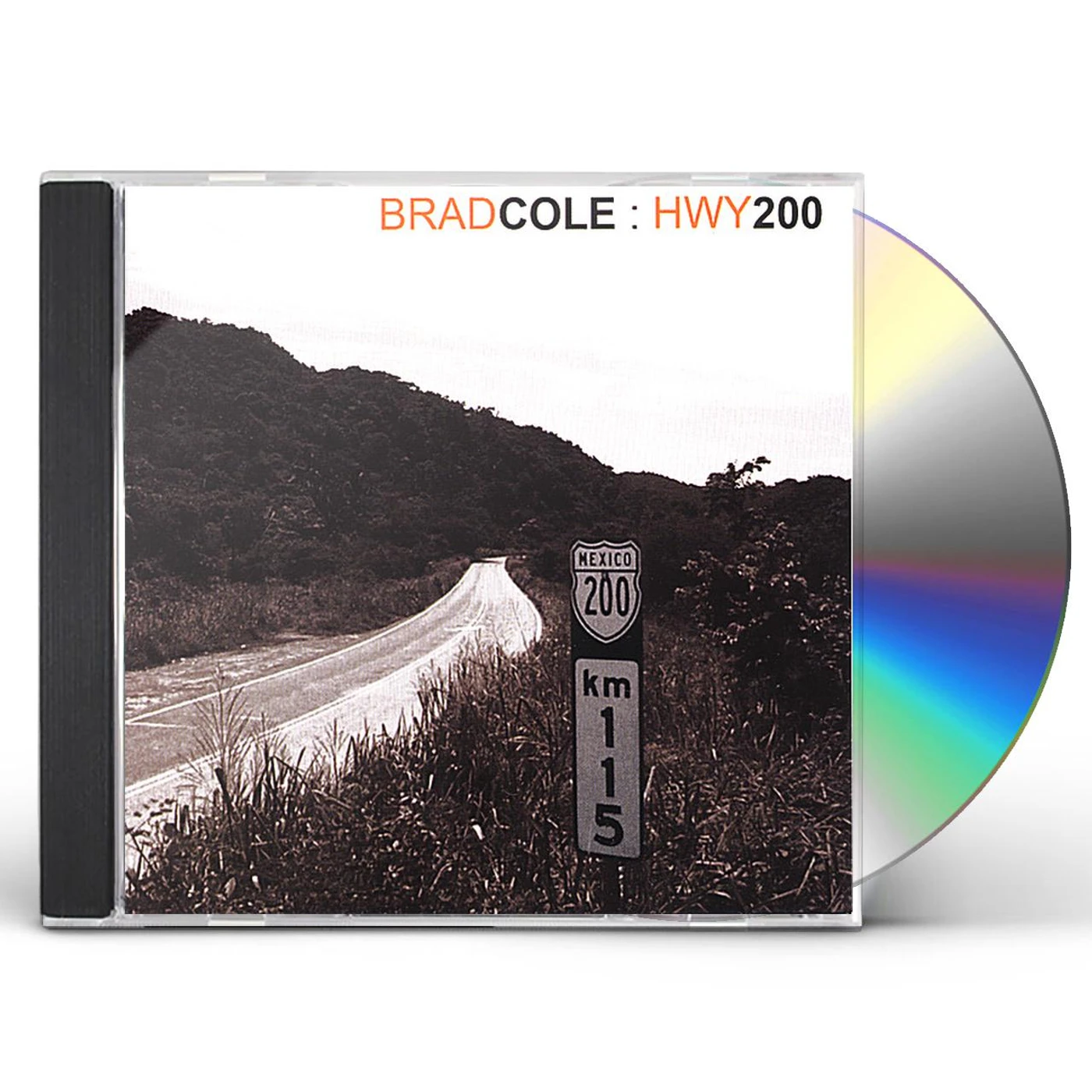 Brad Cole HIGHWAY 200 CD
