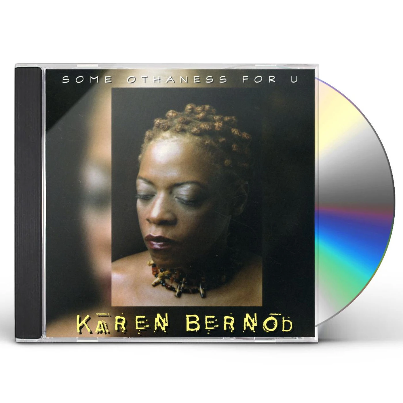 Karen Bernod SOME OTHANESS FOR U CD