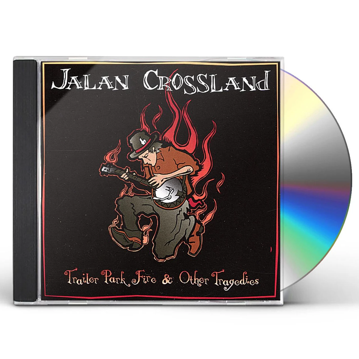 Jalan Crossland TRAILER PARK FIRE & OTHER TRAGEDIES CD