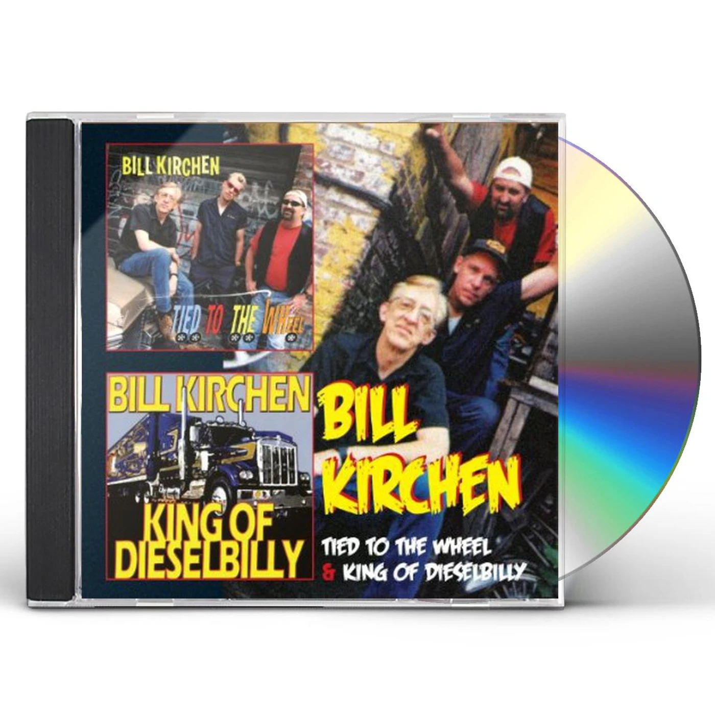 Bill Kirchen TIED TO THE WHEEL / KING OF DIESELBILLY CD