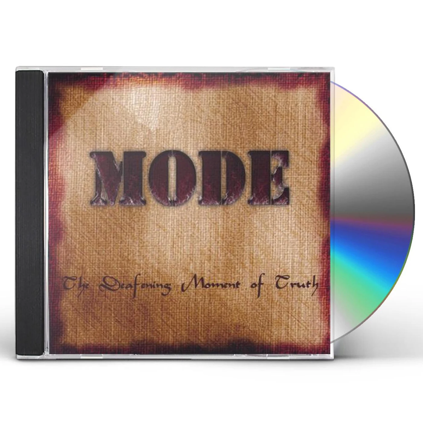 Mode DEAFENING MOMENT OF TRUTH CD
