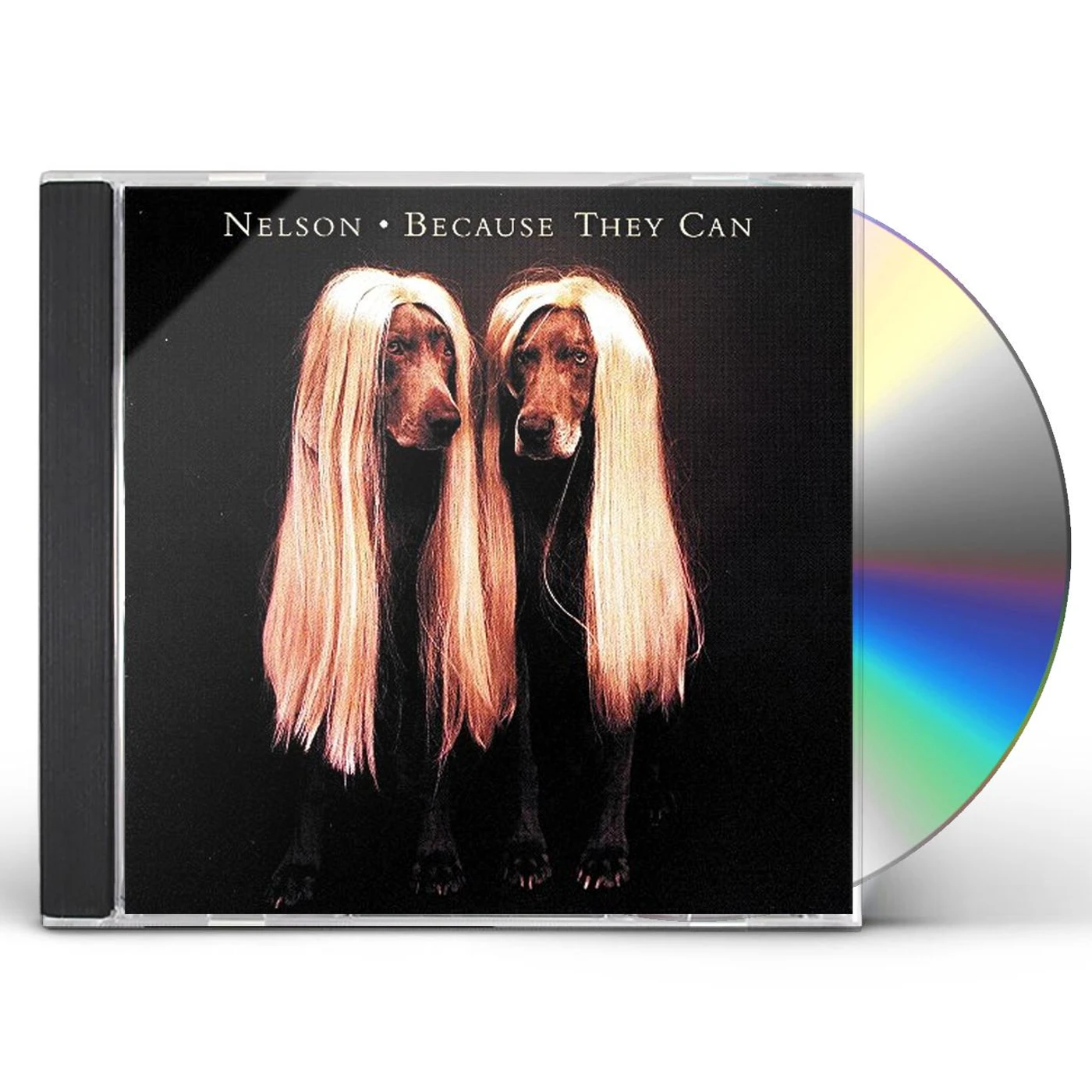 Nelson BECAUSE THEY CAN CD
