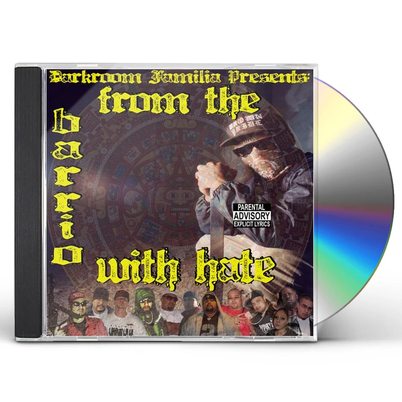 DarkRoom Familia FROM THE BARRIO WITH HATE CD
