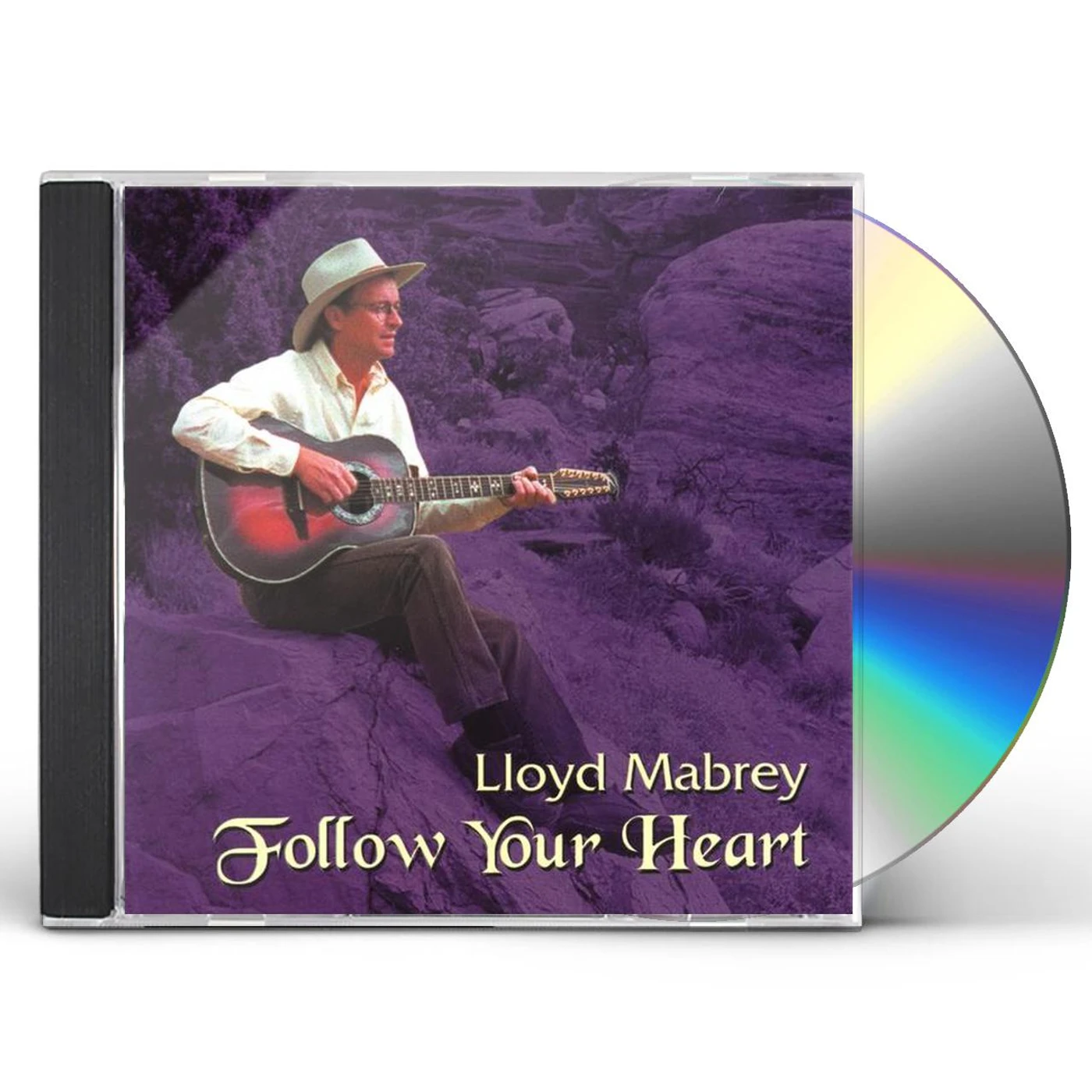 Lloyd Mabrey FOLLOW YOUR HEART CD