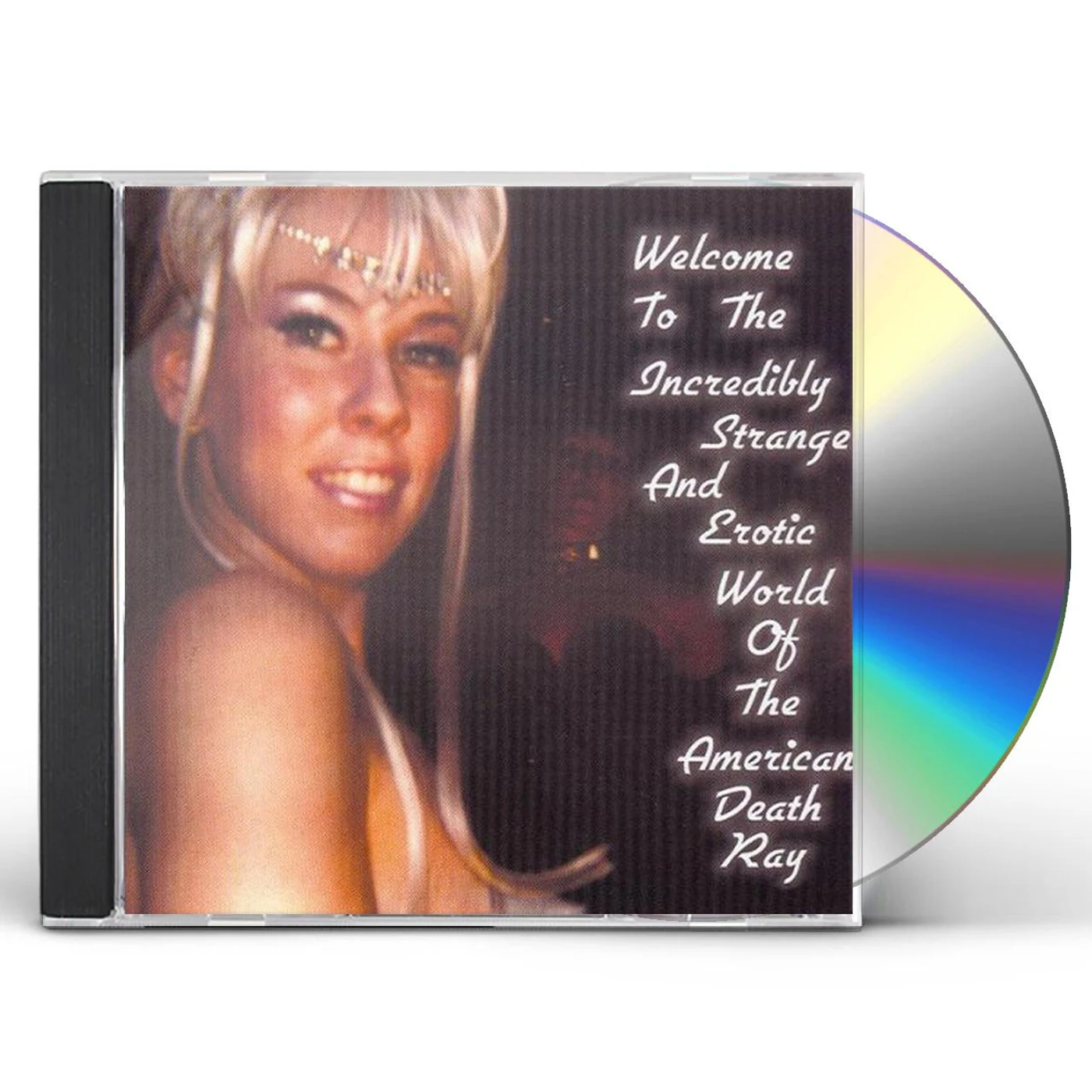 American Death Ray WELCOME TO THE STRANGE & EROTIC WORLD OF AMDERICAN CD