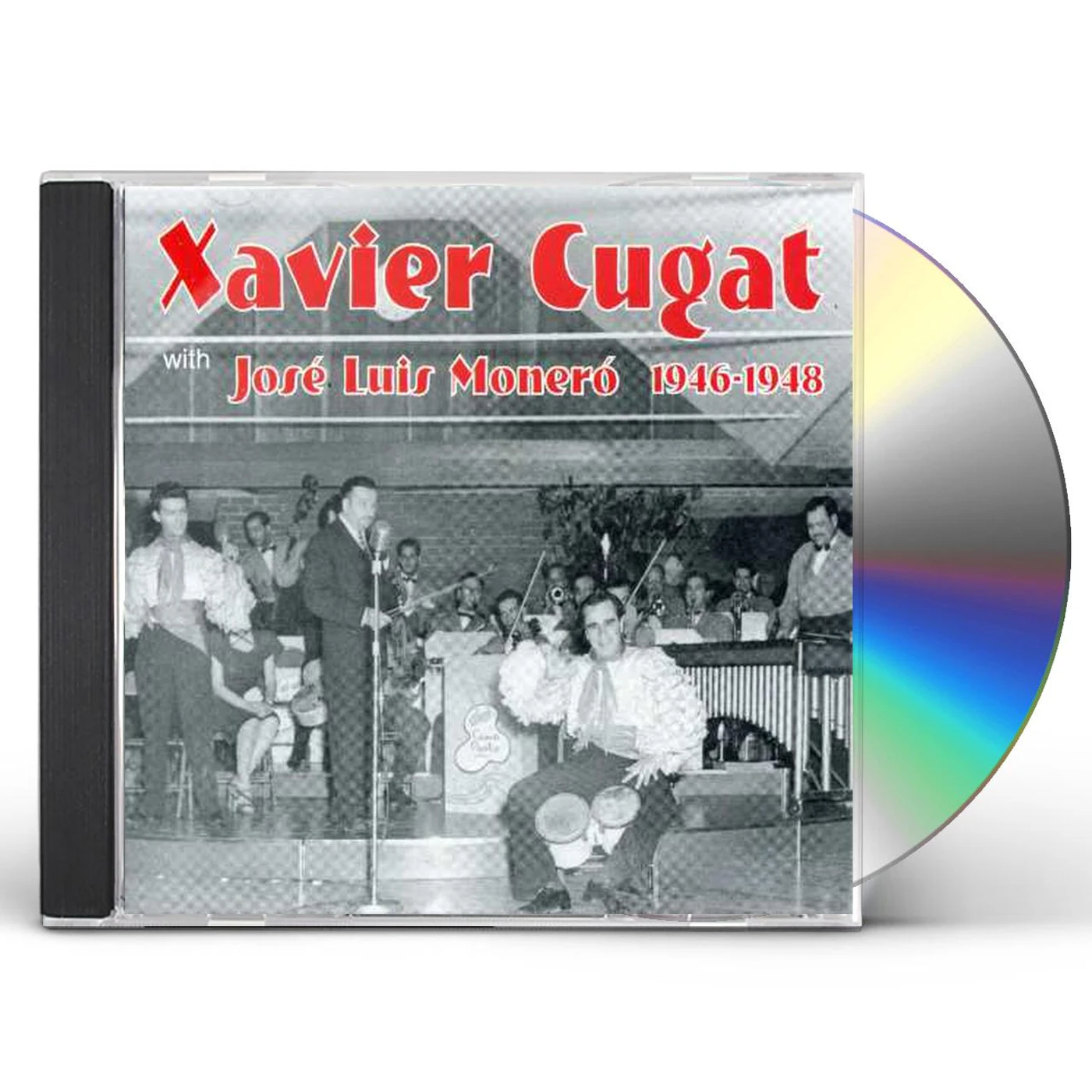 Xavier Cugat WITH JOSE LUIS MONERO 1946-1948 CD