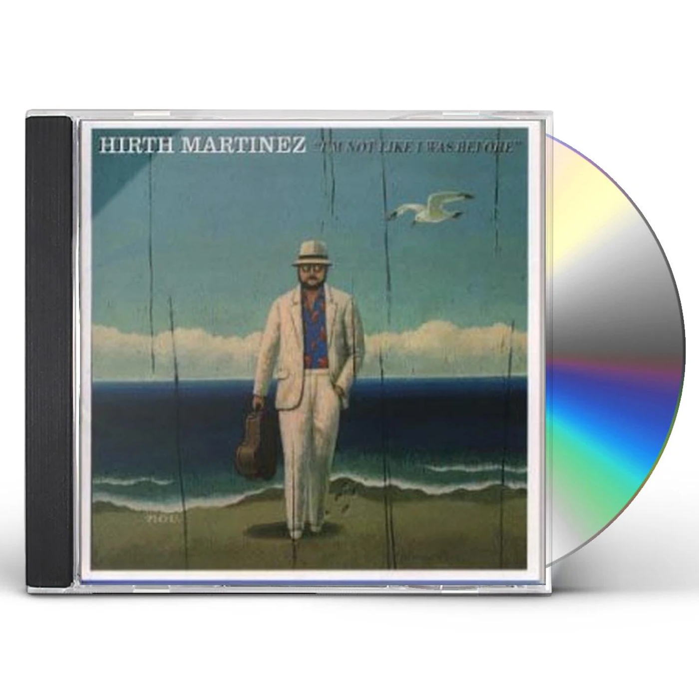 Hirth Martinez I'M NOT LIKE I WAS BEFORE CD