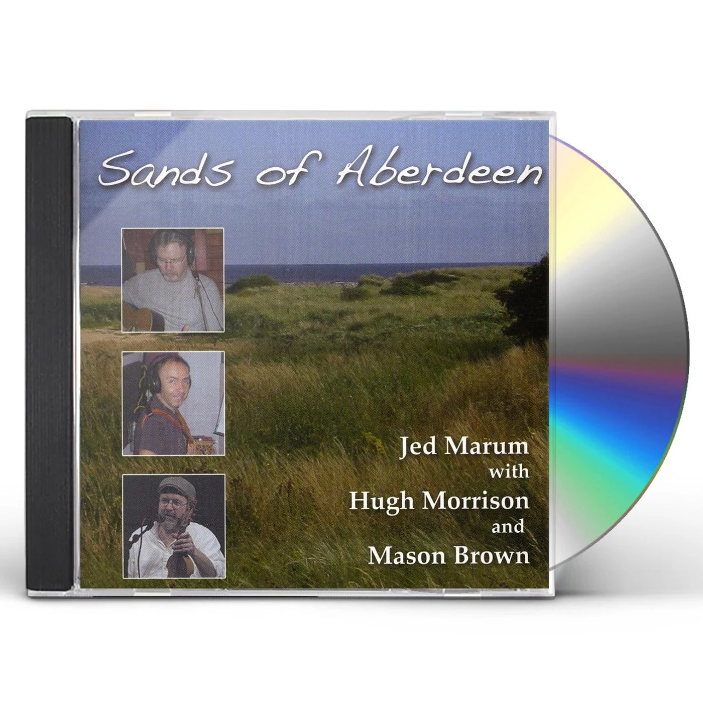 Jed Marum SANDS OF ABERDEEN (WITH HUGH MORRISON & MASON BROW CD