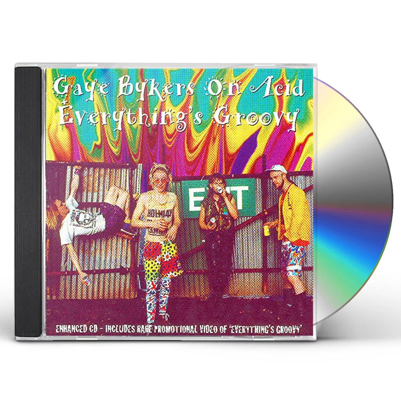 Gaye Bykers On Acid EVERYTHING'S GROOVY CD