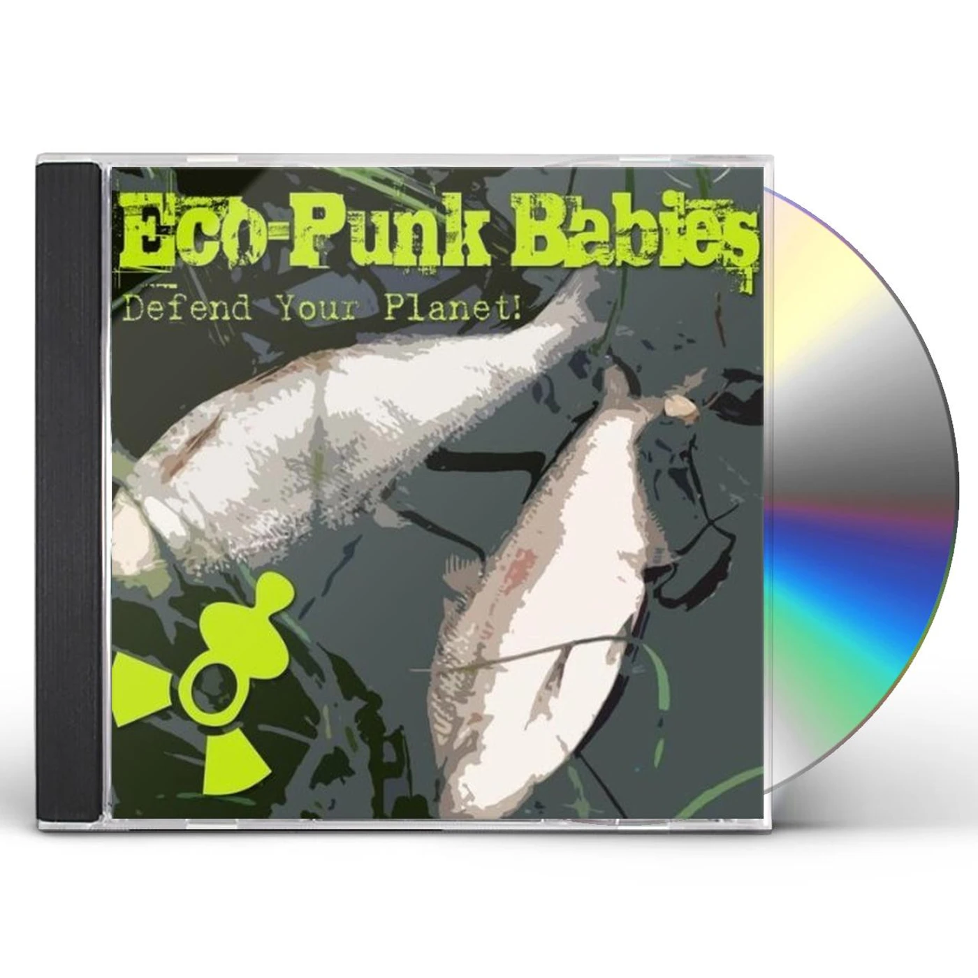 Eco-Punk Babies DEFEND YOUR PLANET CD