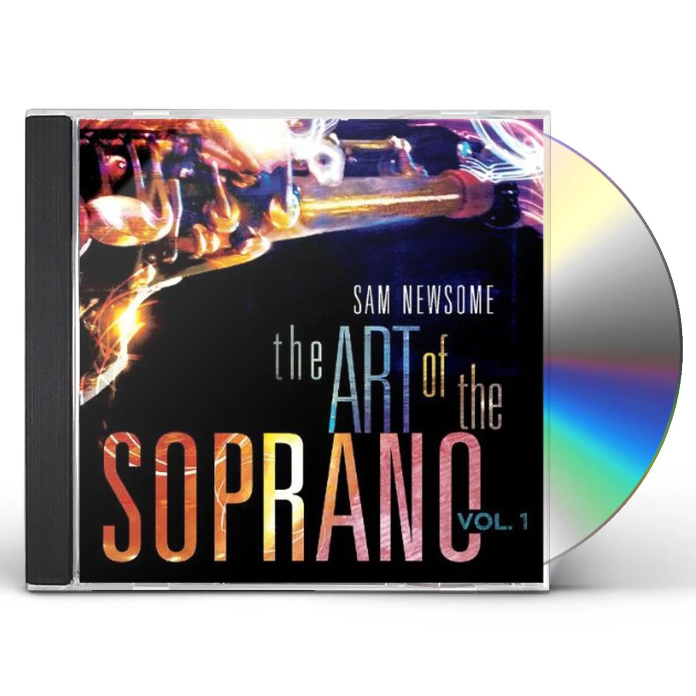 Sam Newsome ART OF SOPRANO 1 CD