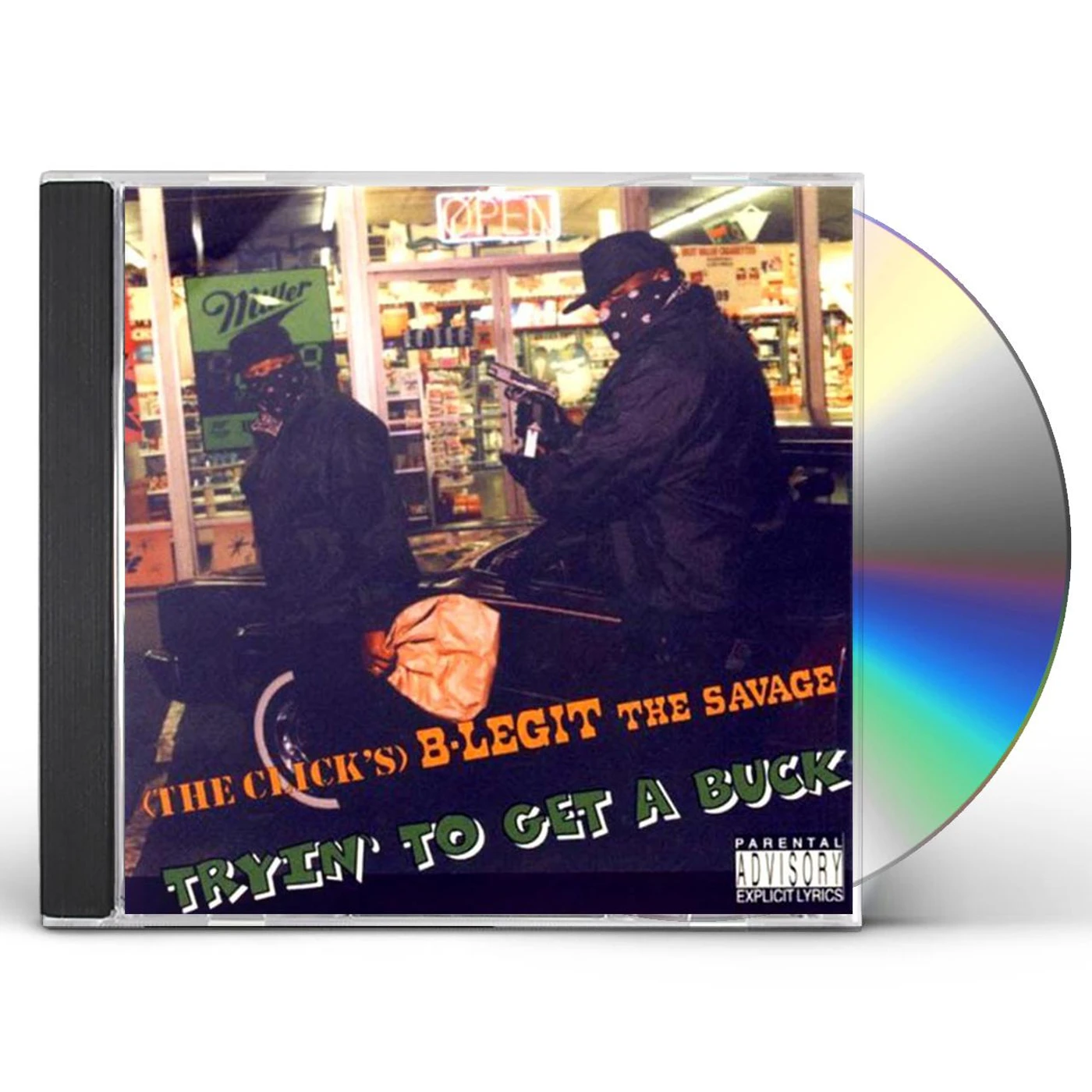 B-Legit TRYIN TO GET A BUCK CD