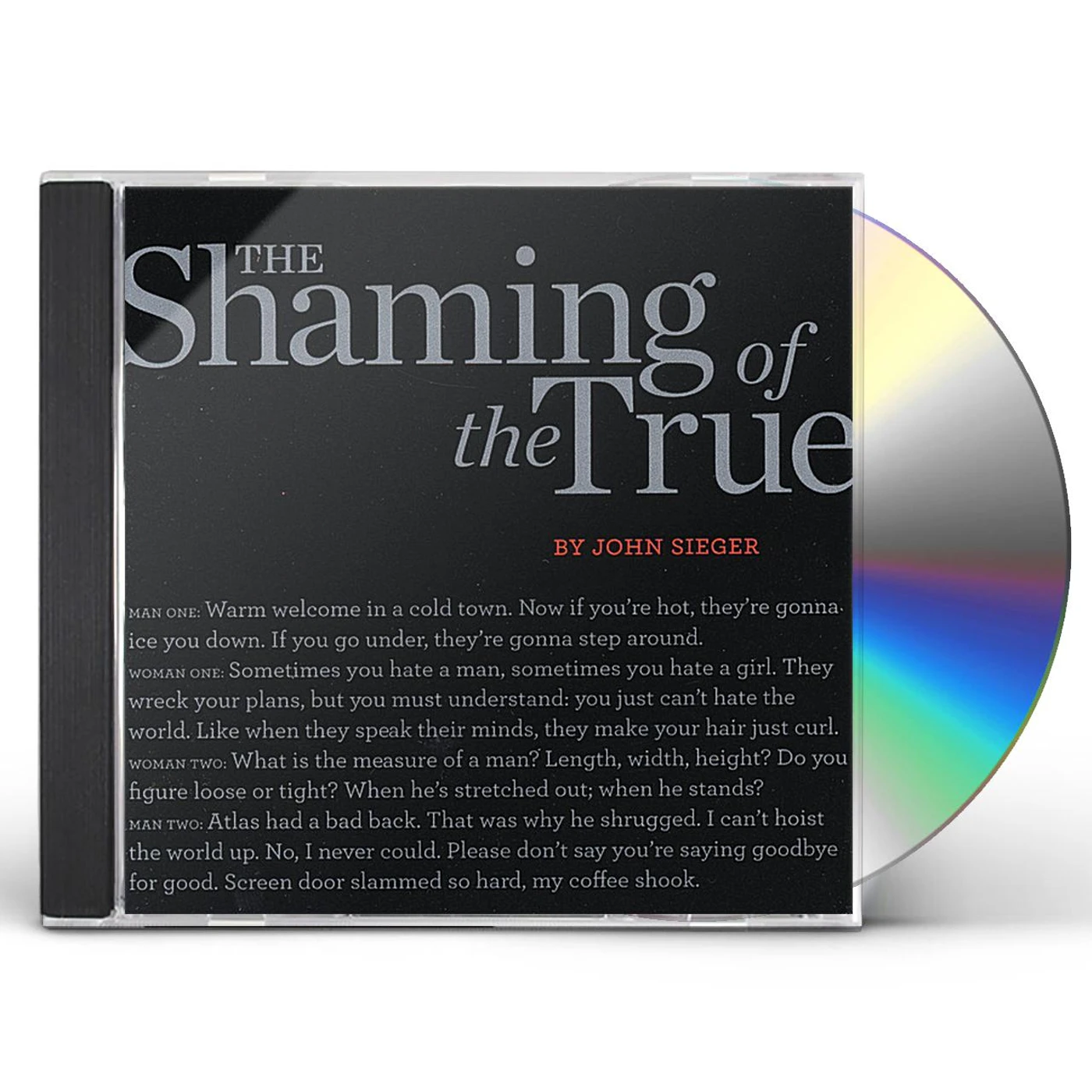 John Sieger SHAMING OF THE TRUE CD