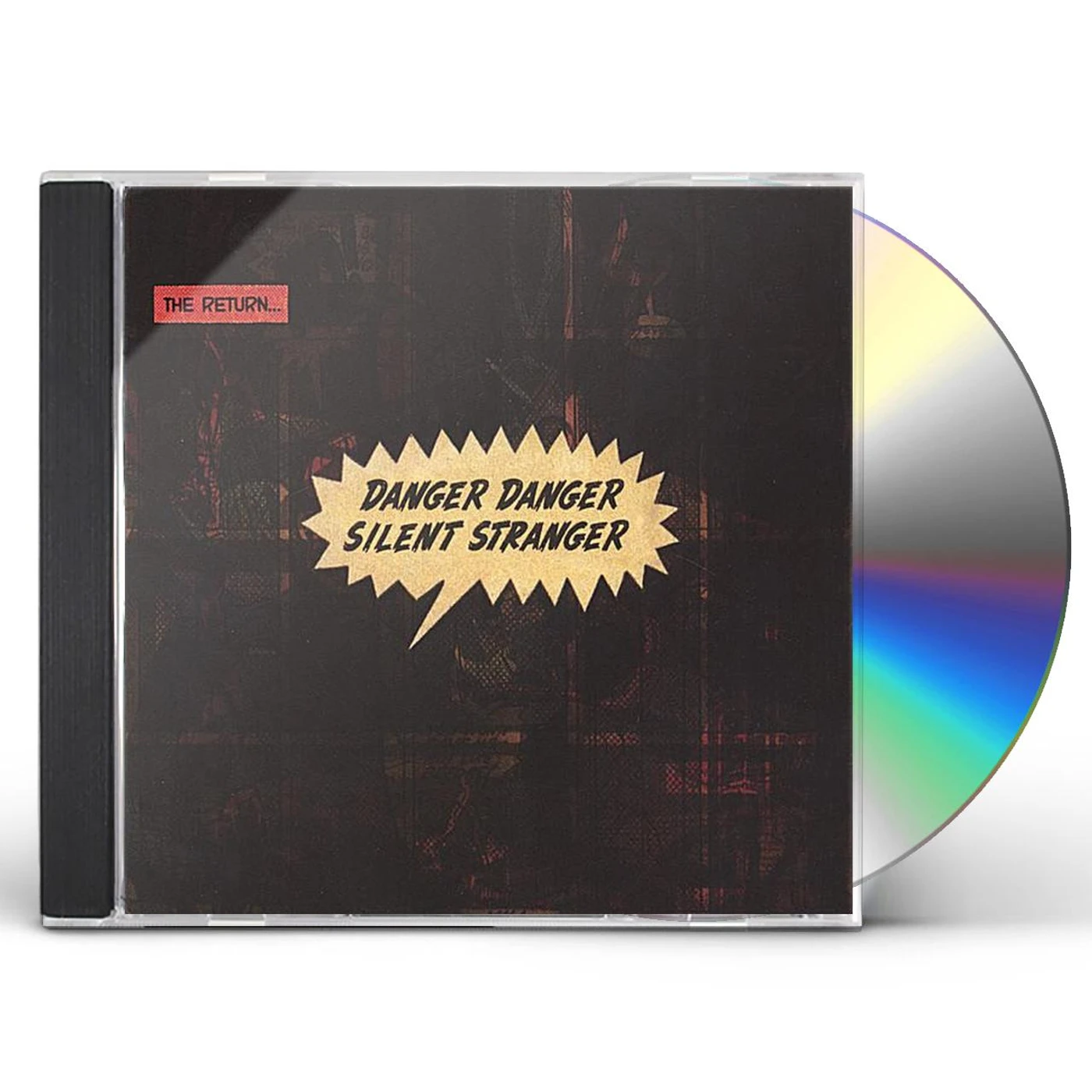 Return DANGER DANGER SILENT STRANGER CD