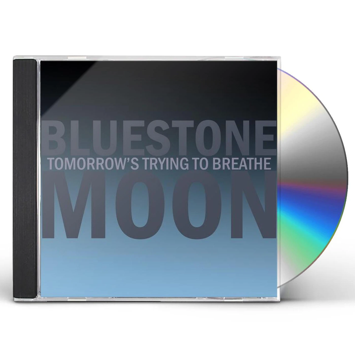 Bluestone Moon TOMORROW'S TRYING TO BREATHE CD