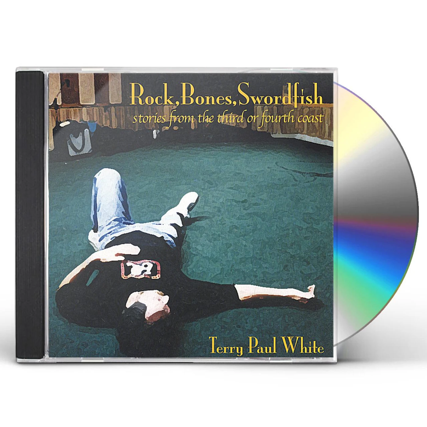 Terry Paul White ROCK BONES SWORDFISH CD
