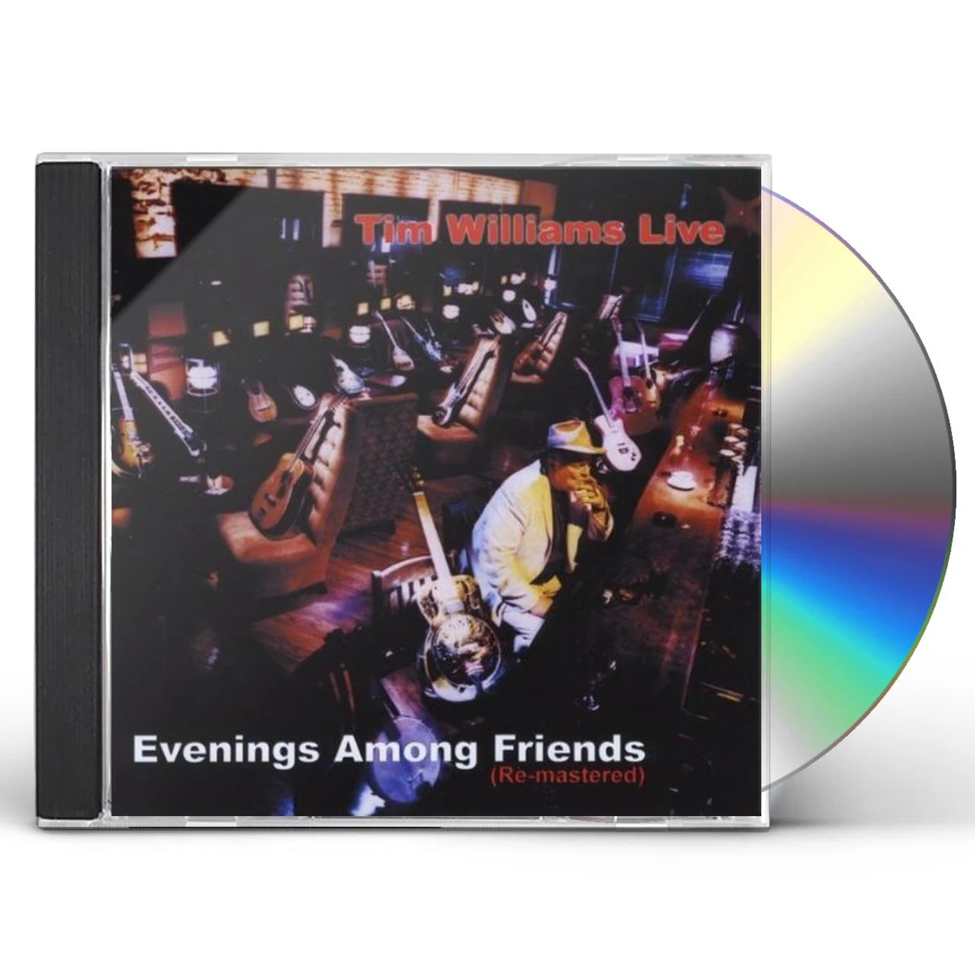 Tim Williams LIVE: EVENINGS AMONG FRIENDS CD