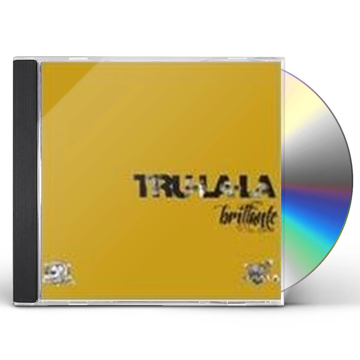 Tru La La BRILLANTE CD