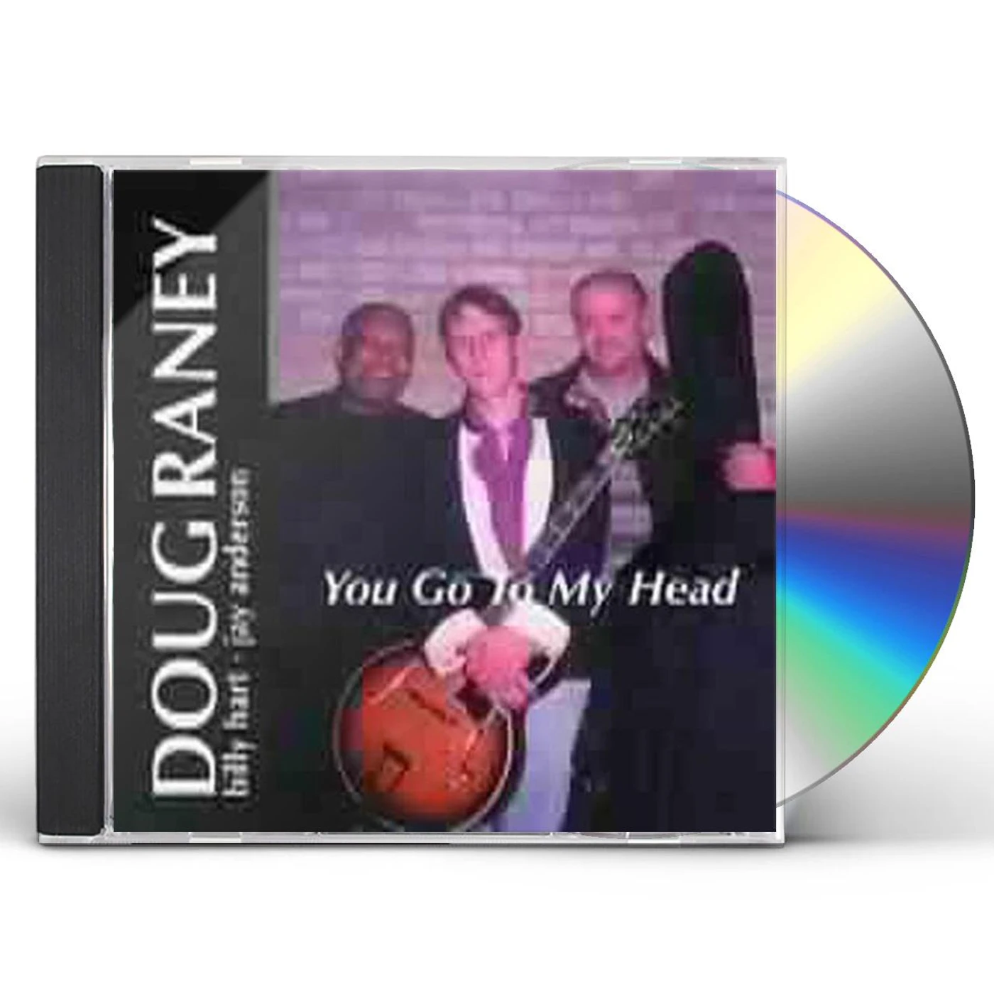 Doug Raney YOU GO TO MY HEAD CD