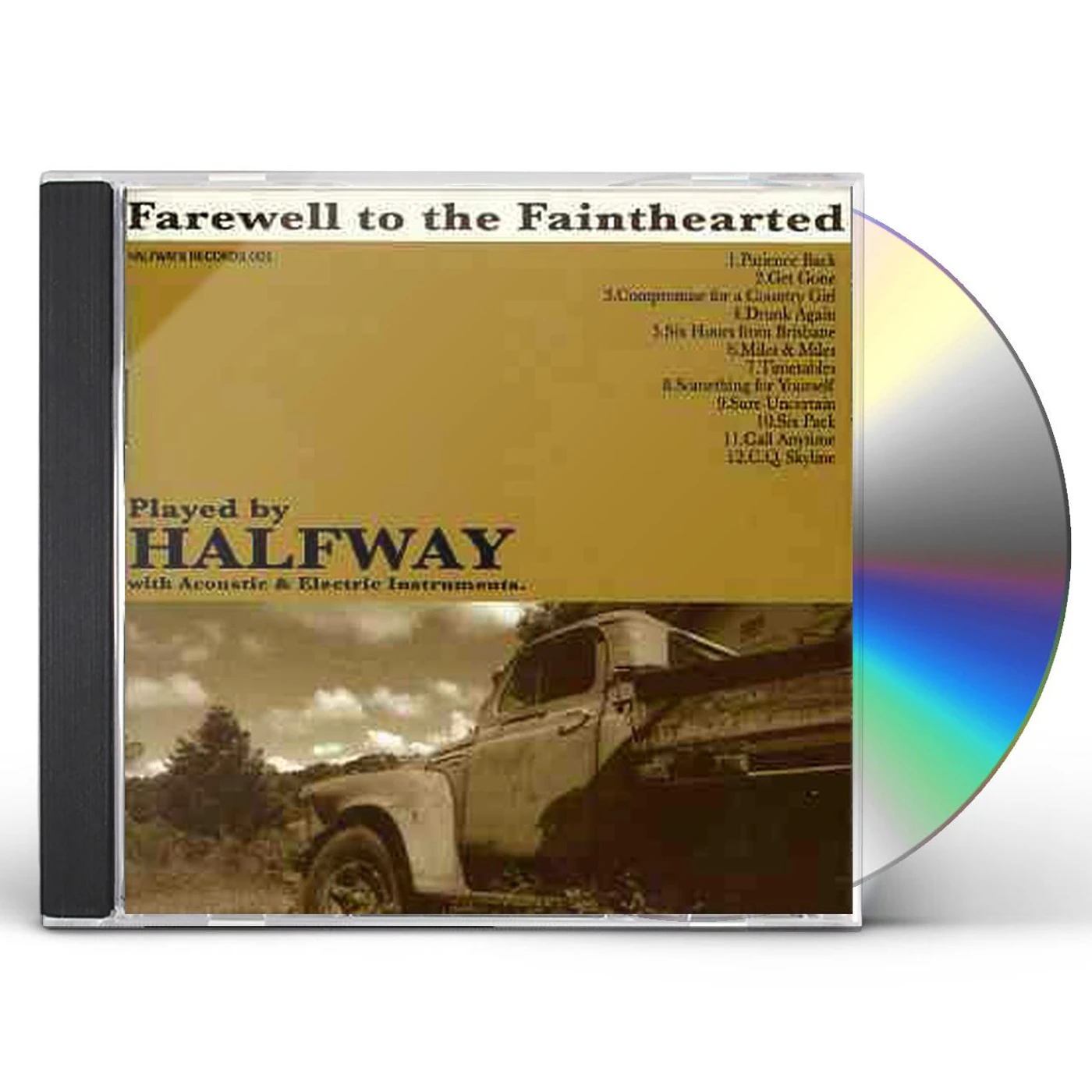 Halfway FAREWELL TO THE FAINTHEARTED CD