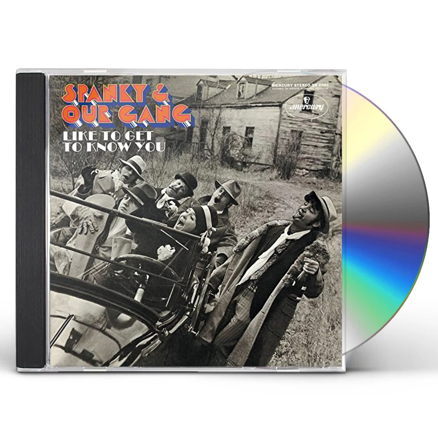 Spanky & Our Gang LIKE TO GET TO KNOW YOU CD