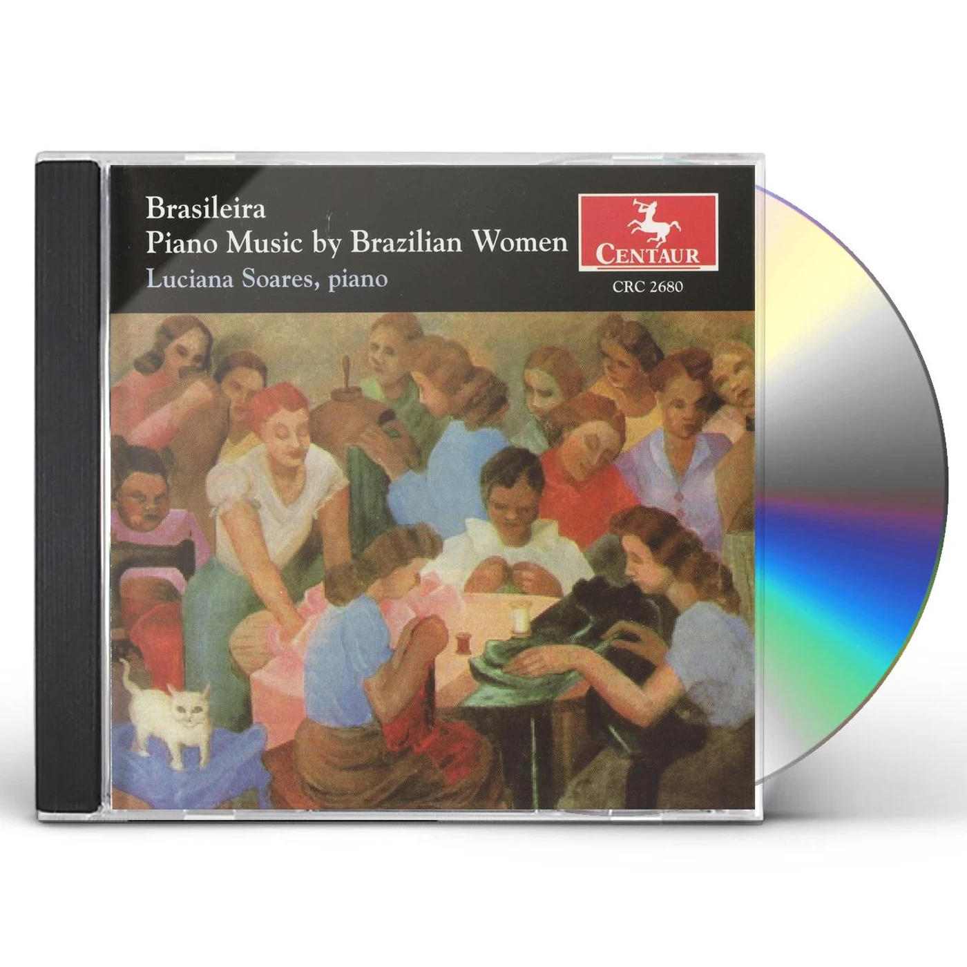 Luciana Soares BRASILEIRA: PIANO MUSIC BY BRAZILIAN WOMEN CD