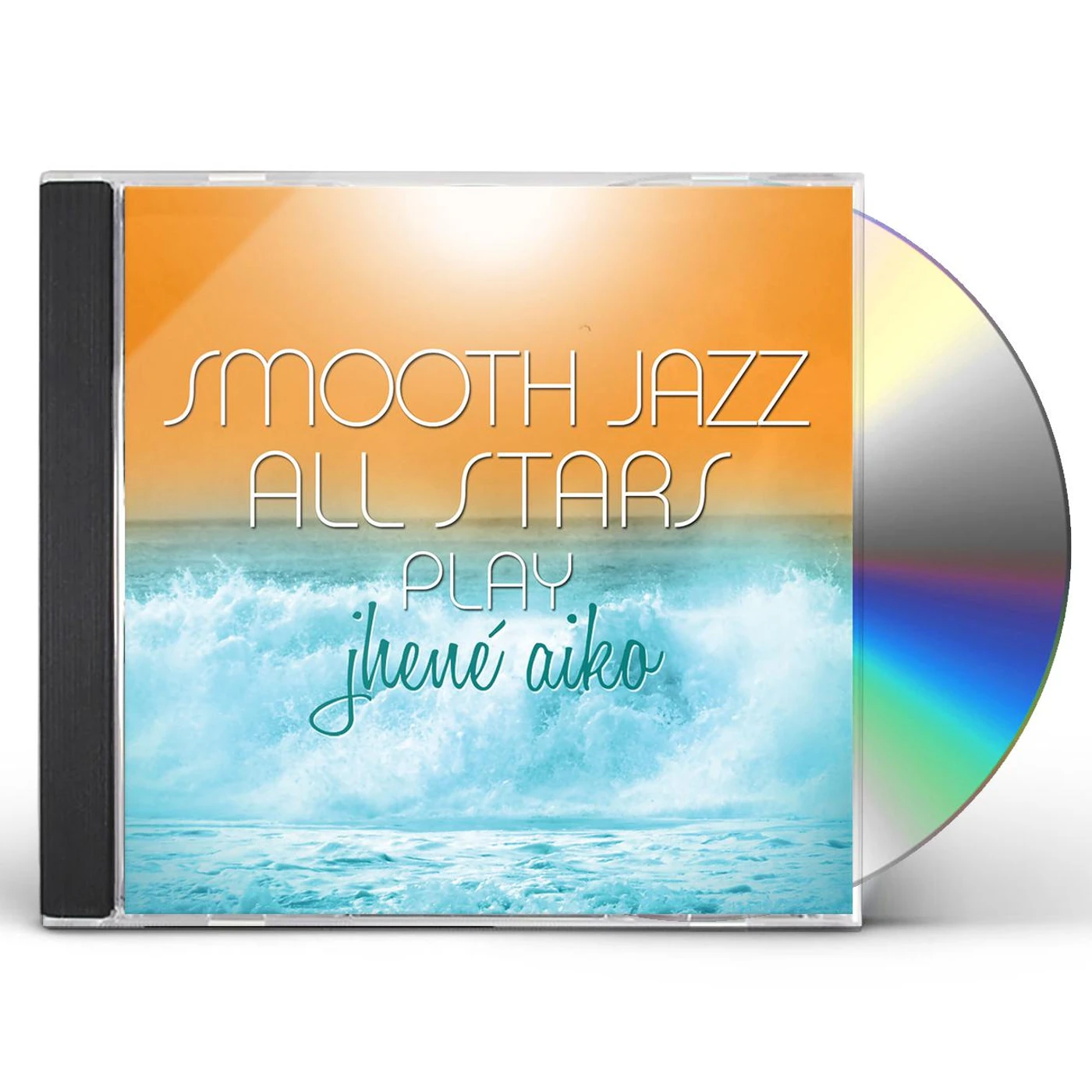 Smooth Jazz All Stars PLAY JHENE AIKO CD