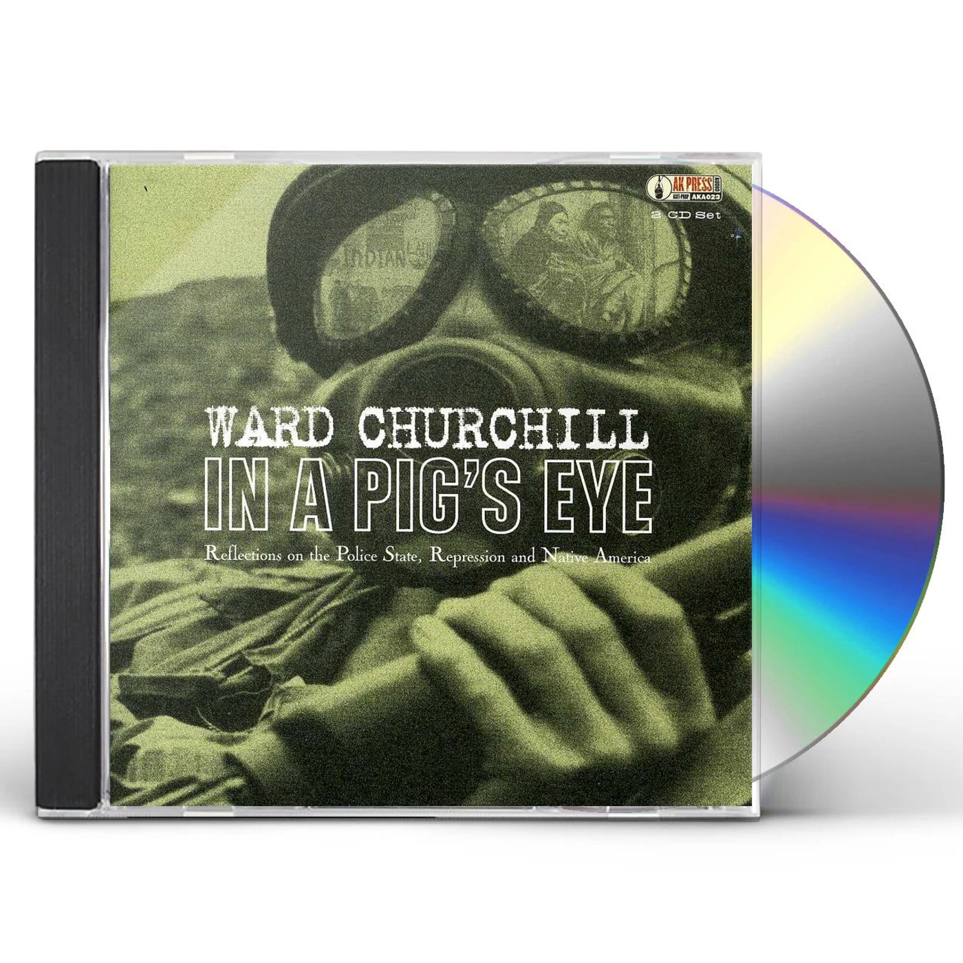 Ward Churchill IN A PIG'S EYE: REFLECTIONS ON THE POLICE STATE CD
