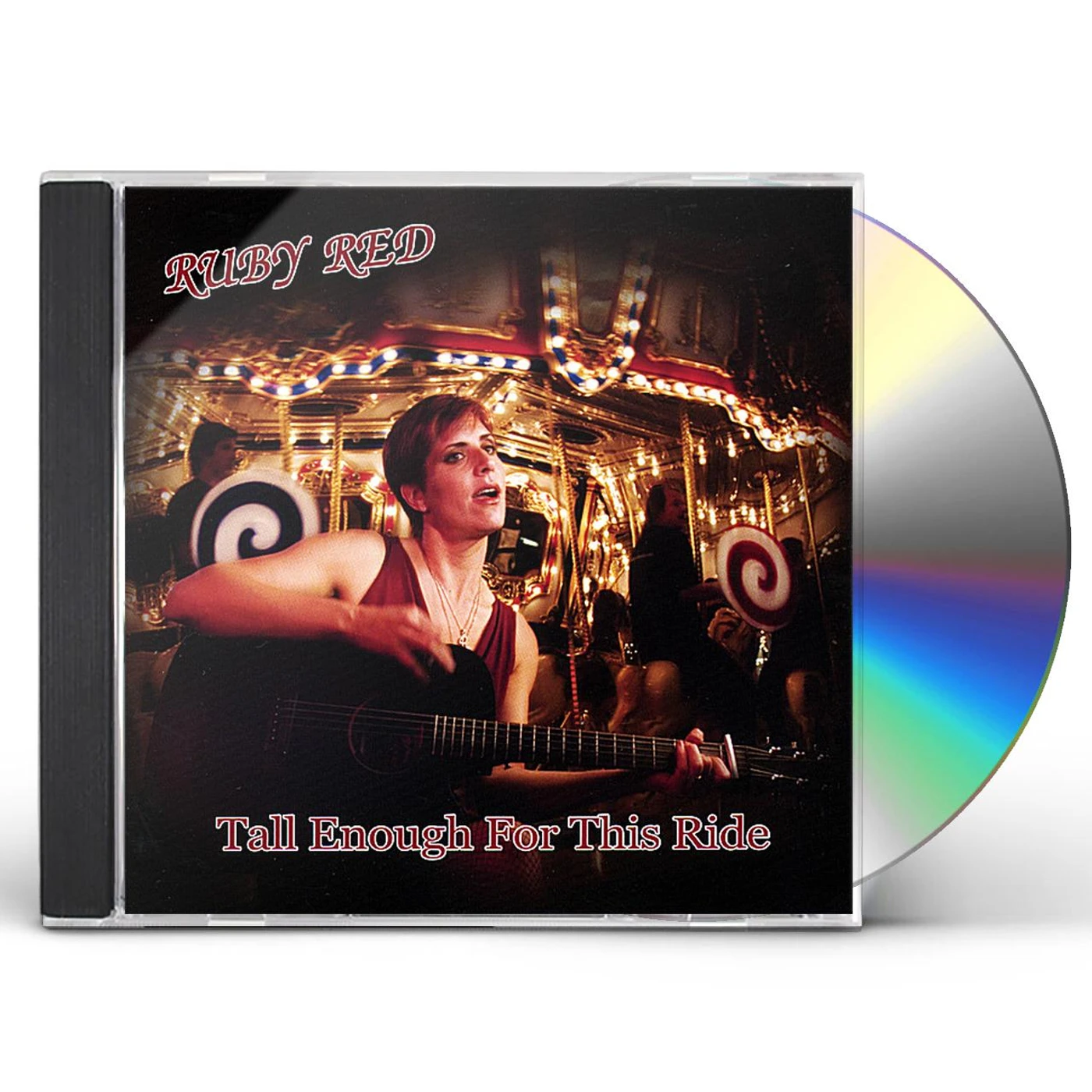 Ruby Red TALL ENOUGH FOR THIS RIDE CD