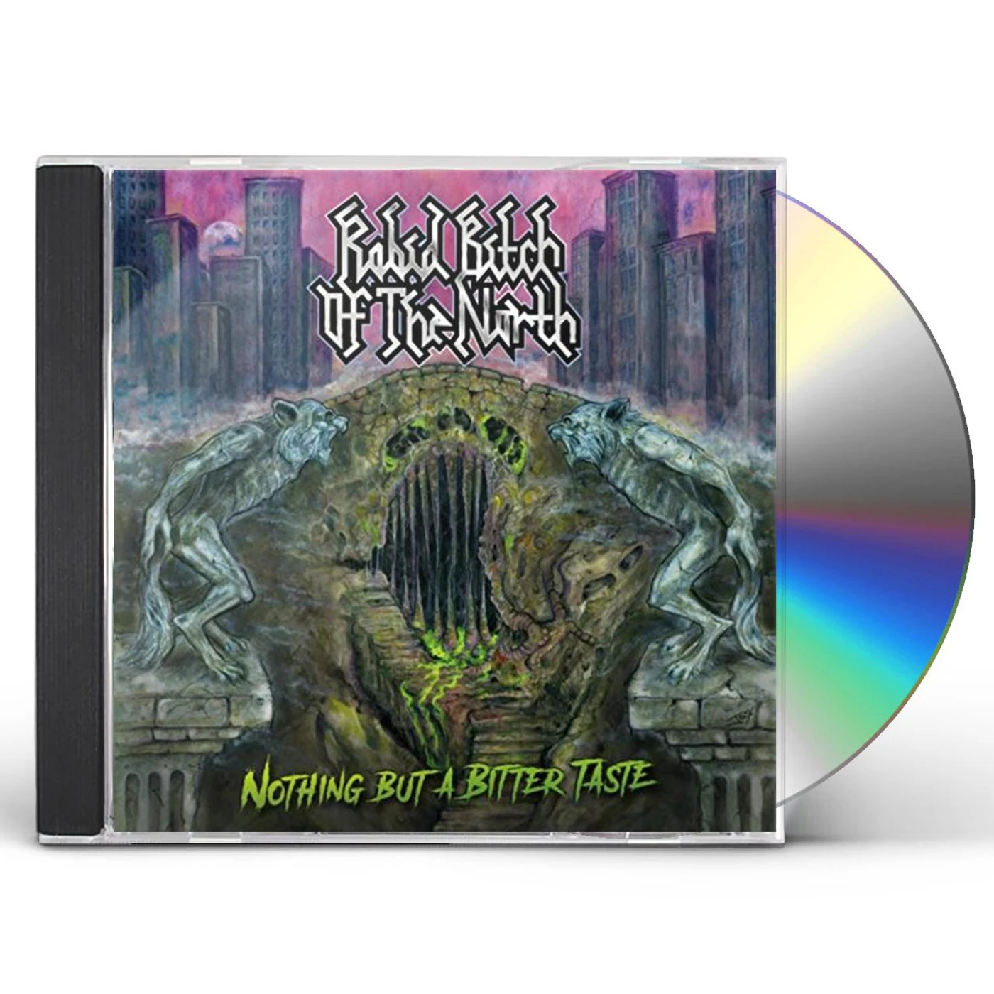 Rabid Bitch of the North NOTHING BUT A BITTER TASTE CD