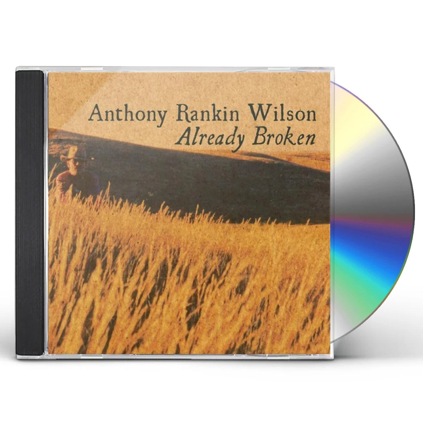 Anthony Rankin Wilson ALREADY BROKEN CD