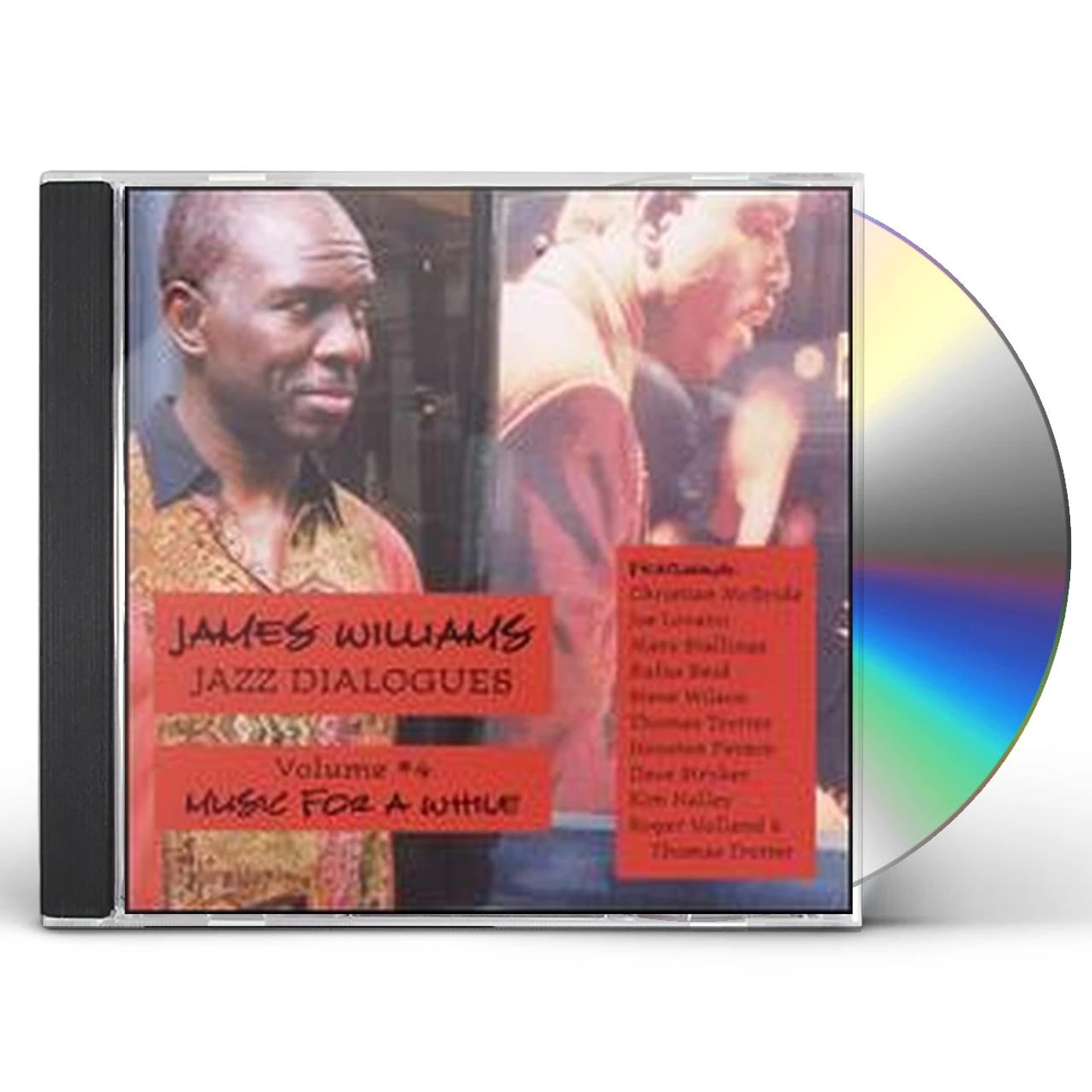 James Williams JAZZ DIALOGUES 4: MUSIC FOR A WHILE CD